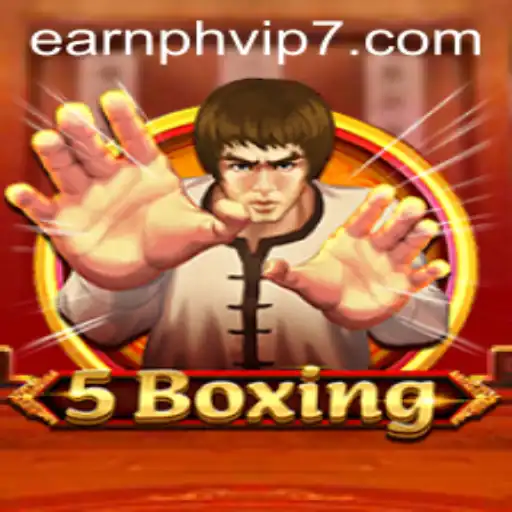 Discover the Exciting World of 5Boxing and How 'Earnph VIP' Transforms the Experience