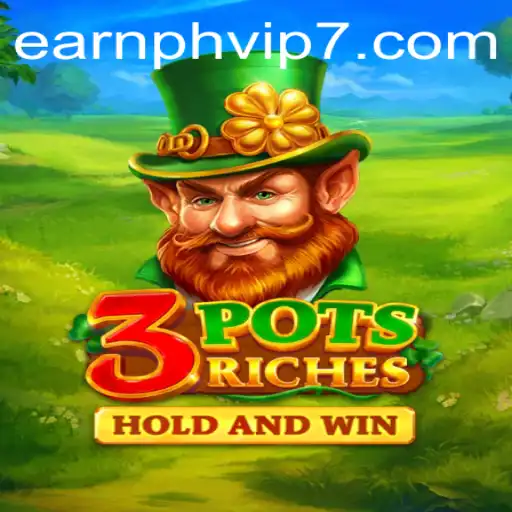 Discovering 3potsRiches: A New Frontier in Mobile Gaming with Earnph VIP
