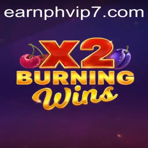 Discover the Thrilling World of BurningWinsX2: An Exciting Gaming Experience with EarnPh VIP Opportunities