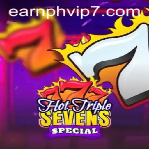 HotTripleSevensSpecial: A Thrilling Dive into the World of Earnph VIP Gaming