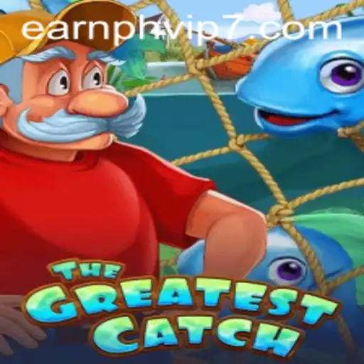 TheGreatestCatch: An Immersive Gaming Experience with Earnph Vip