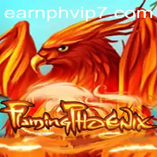 Discover the Exciting World of FlamingPhoenix with Earnph VIP