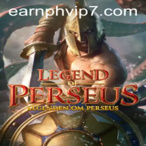 Legend of Perseus: A Mythical Adventure with Earnph VIP Rewards