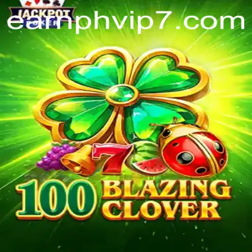 100BlazingClover Game: An Exciting Adventure with a Twist