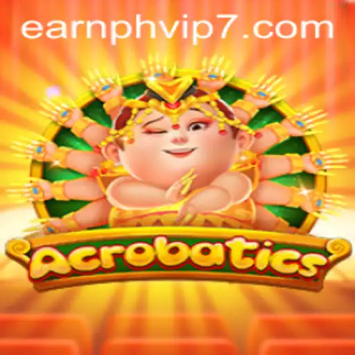 Mastering Acrobatics: A Guide to the Exciting World of Earnph VIP Games