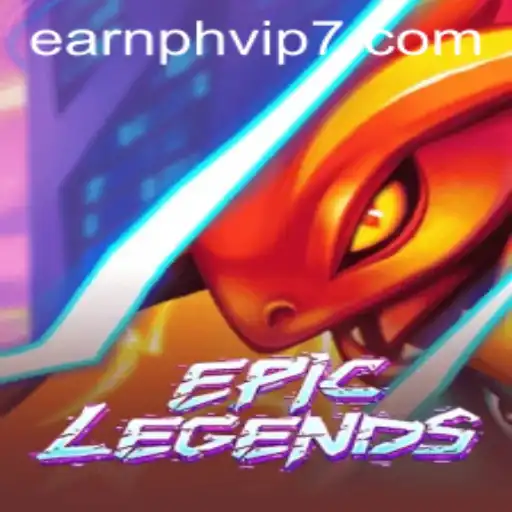 EpicLegends: The Thrilling World of Earnph Vip