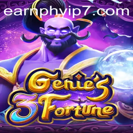 Explore the Exciting World of Genie3Fortune: A Guide to Play and Earn with earnph vip