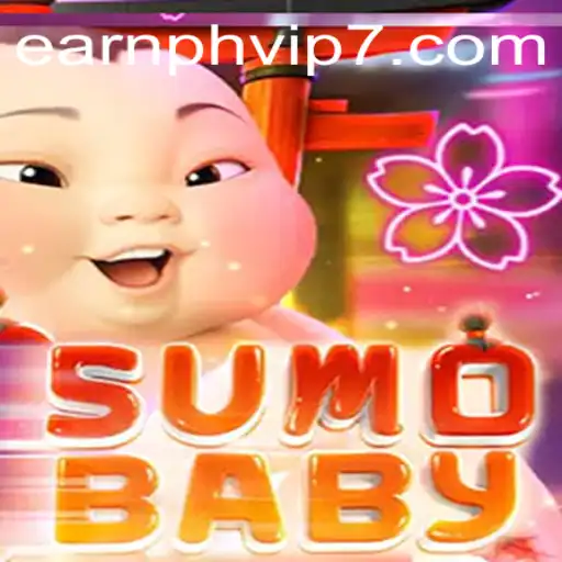 The Exciting World of SumoBaby: Dive into This Thrilling Game with Earnph VIP Features